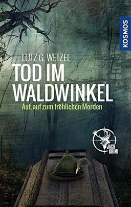 Tod im Waldwinkel