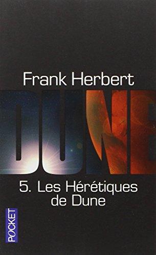 Le cycle de Dune. Vol. 5. Les hérétiques de Dune