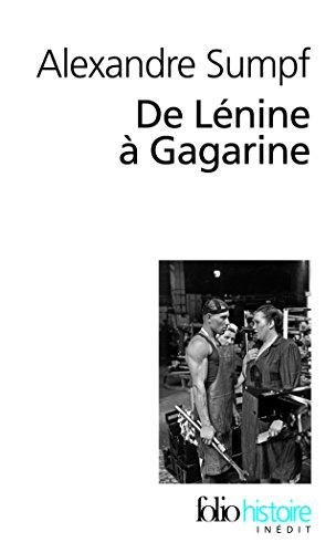 De Lénine à Gagarine : une histoire sociale de l'Union soviétique