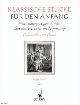 Klassische Stücke für den Anfang: Band 2. Violoncello und Klavier.