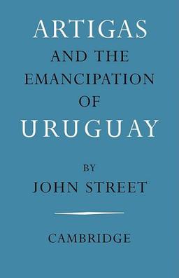 Artigas & Emancipation of Uruguay