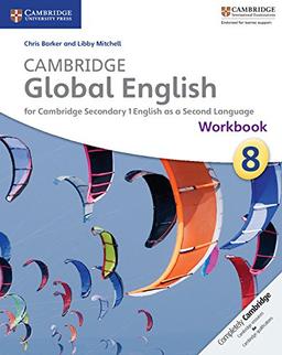 Cambridge Global English Stages 7–9 Stage 8 Workbook (Cambridge International Examinations)