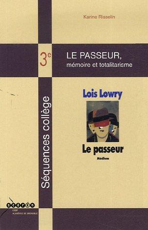 Le Passeur, mémoire et totalitarisme, 3e