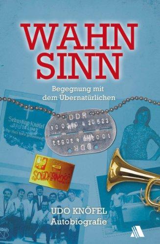 Wahnsinn: Begegnung mit dem Übernatürlichen. Autobiografie