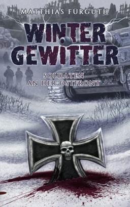 Wintergewitter: Soldaten an der Ostfront