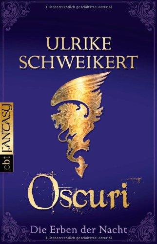 Die Erben der Nacht - Oscuri: Band 6