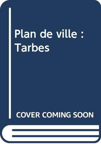 TARBES SANS LIVRET (Plans de Villes)