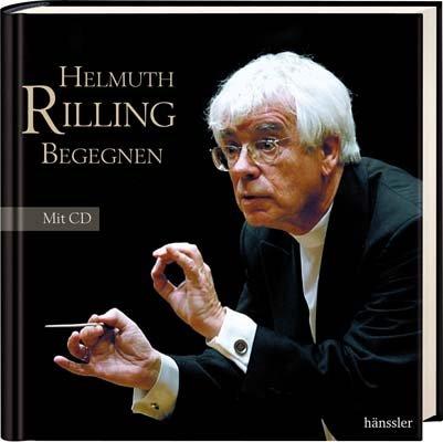 Helmuth Rilling begegnen: Mit CD der Lieblingseinspielungen von Helmuth Rilling