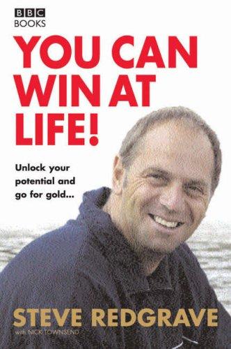 Steve Redgrave: You Can Win at Life