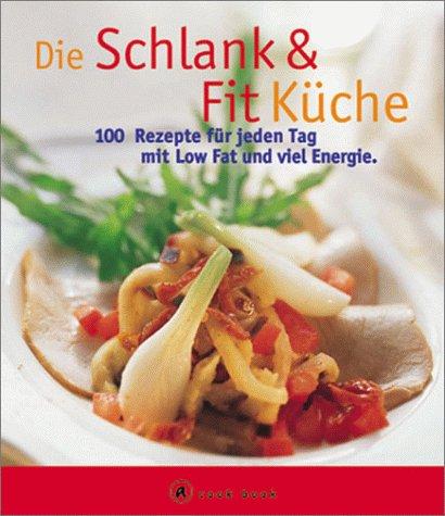 Die Schlank & Fit Küche