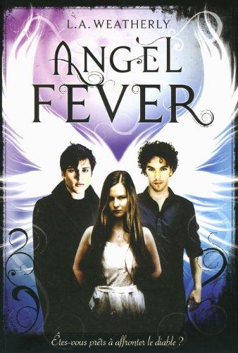 Angel. Vol. 3. Angel fever