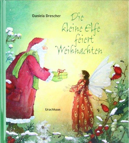 Die kleine Elfe feiert Weihnachten