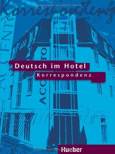 Deutsch im Hotel, neue Rechtschreibung, Tl.2, Korrespondenz