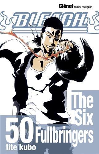 Bleach. Vol. 50. The six fullbringers