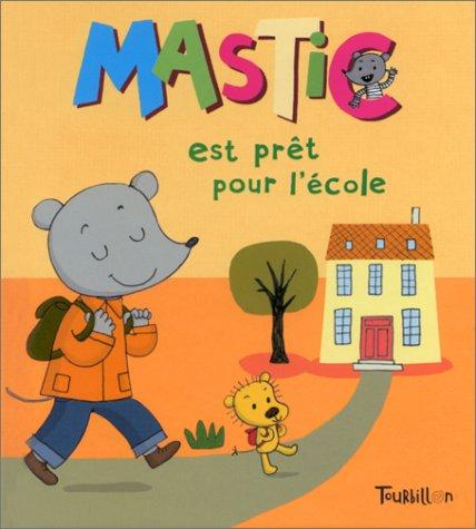 Mastic. Mastic est prêt pour l'école