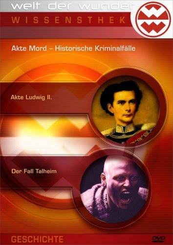 Welt der Wunder - Wissensthek (2): Akte Mord - Historische Kriminalfälle