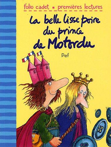 La belle lisse poire du prince de Motordu