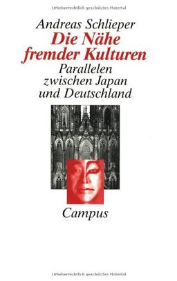 Die Nähe fremder Kulturen: Parallelen zwischen Japan und Deutschland