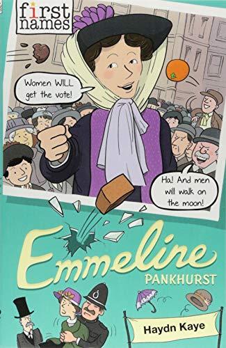 Emmeline: (Pankhurst) (First Names)