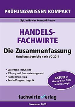 Handelsfachwirte - Die Zusammenfassung: Die Pflichtfächer