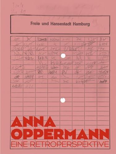 Anna Oppermann: Eine Retroperspektive