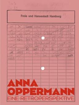 Anna Oppermann: Eine Retroperspektive