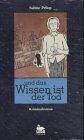 . und das Wissen ist der Tod: Ein Thomas-Bellroth-Krimi