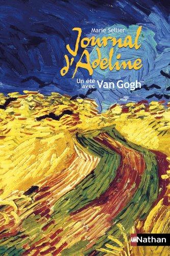 Journal d'Adeline : un été avec Van Gogh