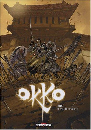 Okko. Vol. 4. Le cycle de la terre. Vol. 2