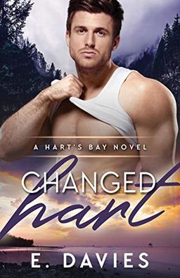 Changed Hart (Hart's Bay, Band 2)