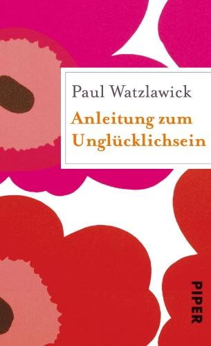 Anleitung zum Unglücklichsein: Geschenkbuch