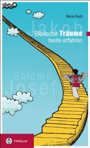 Biblische Träume - heute erfahren