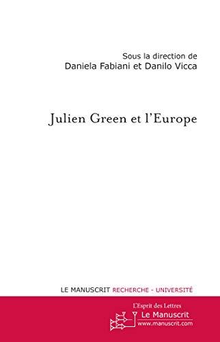 Julien Green et l'Europe