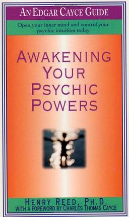 Awakening Your Psychic Powers (Edgar Cayce Guides)