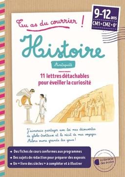 Tu as du courrier ! : histoire, Antiquité, 9-12 ans, CM1, CM2, 6e : 11 lettres détachables pour éveiller la curiosité