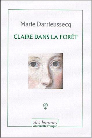 Claire dans la forêt. Penthésilée, premier combat