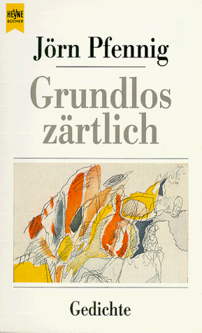 Grundlos zärtlich