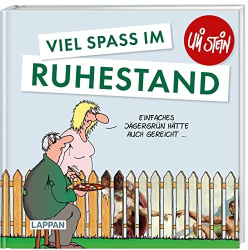 Viel Spaß im Ruhestand (Uli Stein Viel Spaß)