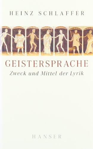 Geistersprache: Zweck und Mittel der Lyrik