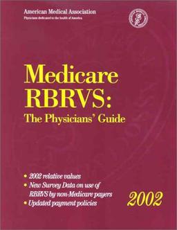 Medicare RBRVS: The Physician's Guide, 2002