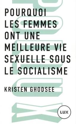 Pourquoi les femmes ont une meilleure vie sexuelle sous le s: Plaidoyer pour l'indépendance économique