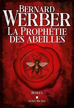 La prophétie des abeilles