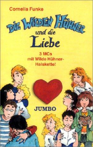 Die wilden Hühner und die Liebe. 3 Cassetten.