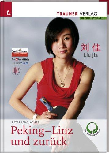 Peking - Linz und zurück