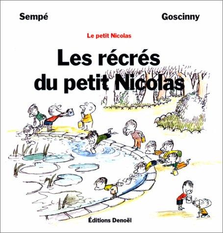 Le Petit Nicolas : Les récrés du petit Nicolas (Humour)