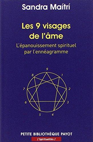 Les 9 visages de l'âme : l'épanouissement spirituel par l'ennéagramme