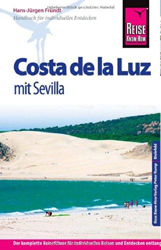 Reise Know-How Costa de la Luz - mit Sevilla: Reiseführer für individuelles Entdecken