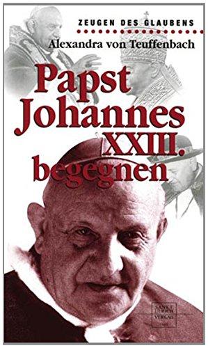 Papst Johannes XXIII. begegnen