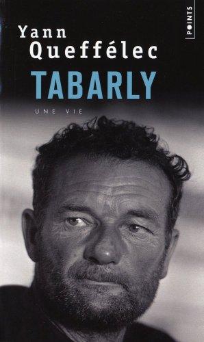 Tabarly : une vie