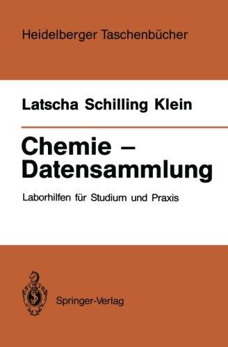 Chemie-Datensammlung: Laborhilfen für Studium und Praxis (Heidelberger Taschenbücher) (German Edition)